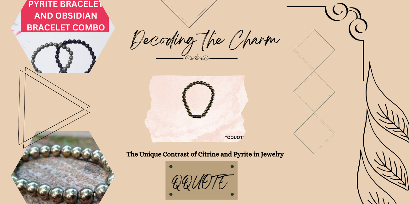 Decoding the Charm: The Unique Contrast of Citrine and Pyrite in Jewelry