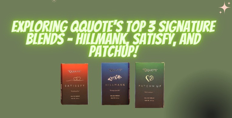 Exploring QQuote's Top 3 Signature Blends