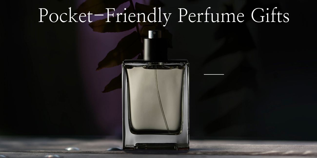 Pocket-Friendly Perfume Gifts