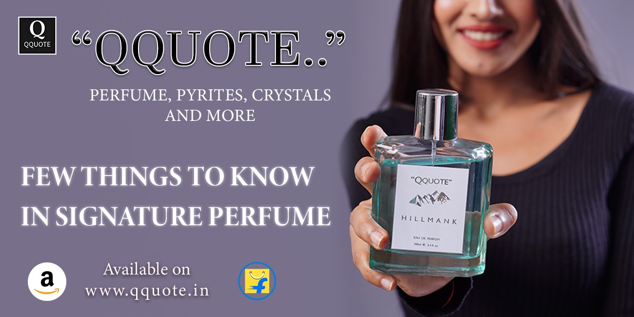 Things To Know In Signature Perfume